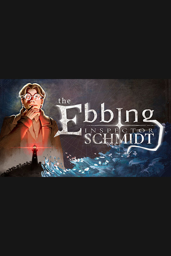 Inspector Schmidt - The Ebbing